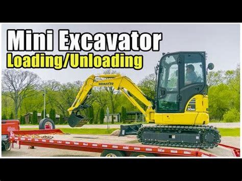 unloading mini excavator|how to unload a mini excavator.